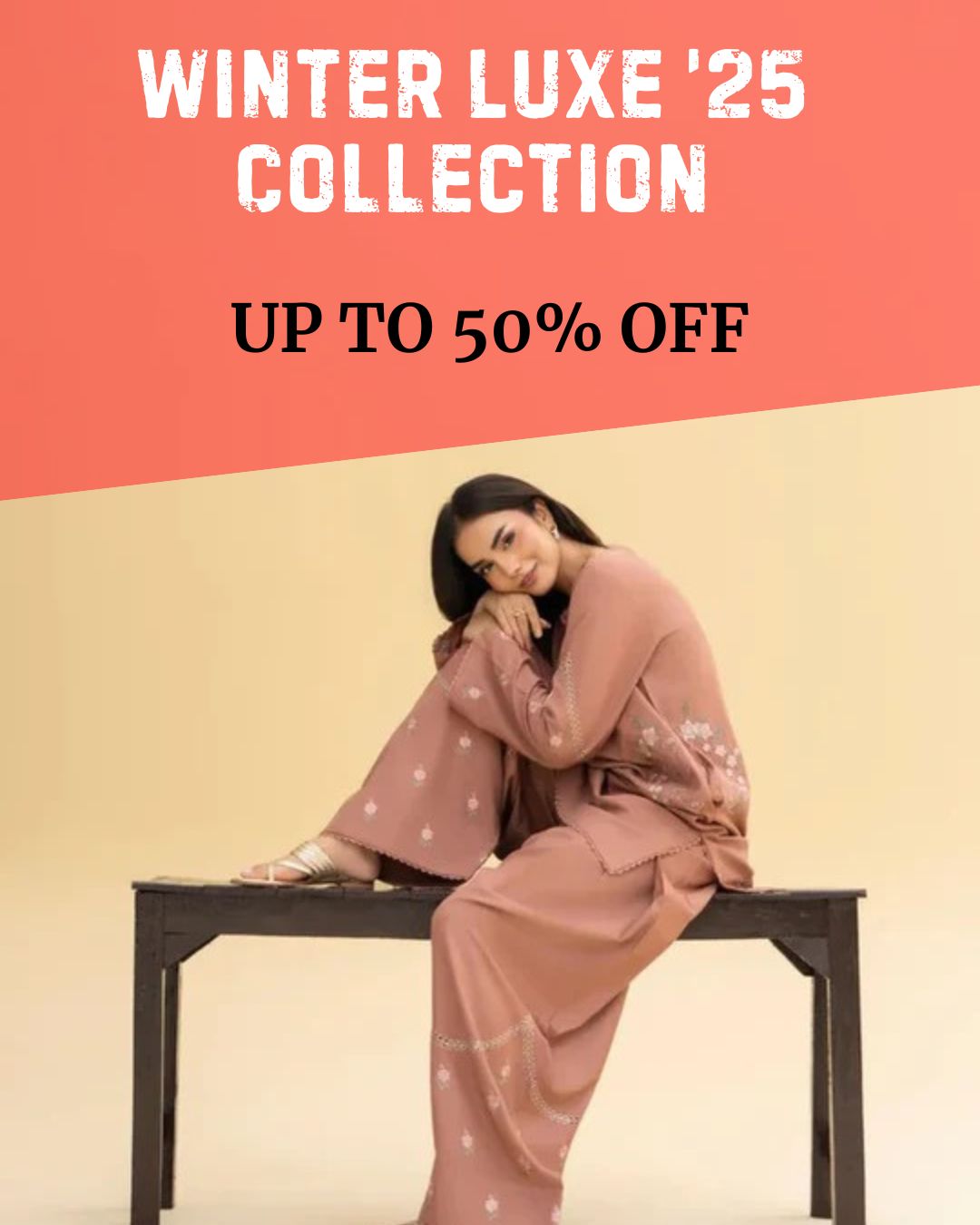 Winter Luxe ’25 Collection